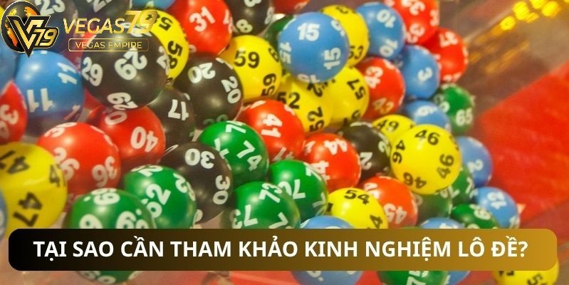 Kinh Nghiệm Lô Đề Vegas79