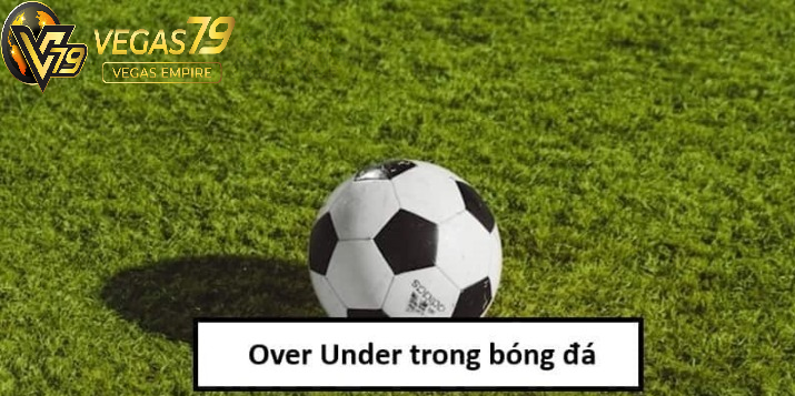 Kinh Nghiệm và Chiến Thuật Chơi Kèo Over Hiệu Quả